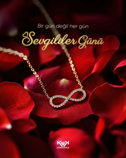 Korkmaz Kuyumculuk — Sevgililer Günü