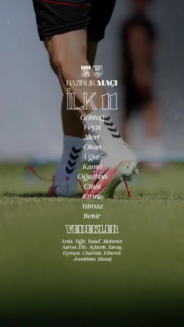 Sivasspor — Hazırlık maçı ilk 11